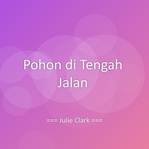 Pohon di Tengah Jalan