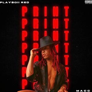 Print (feat. Macc) (Explicit)