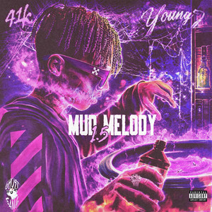 Mud Melody 1.5 (Explicit)