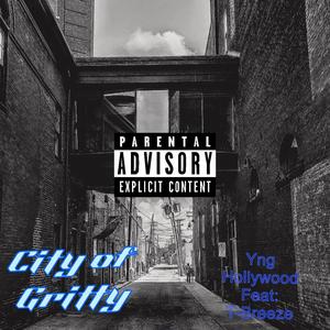 City of gritty (feat. T-Breeze) [Radio Edit]