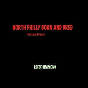 North Philly Born and Bred (Soundtrack) (Explicit)