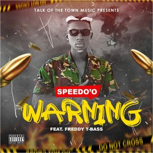 Warning(feat. Freddy T-Bass) (Explicit)