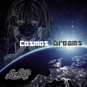 Cosmos Dreams