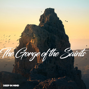 The Gorge of the Saints