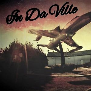 In Da Ville (Explicit)