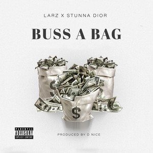 BUSS A BAG (Explicit)