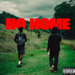 NO HOME (Explicit)