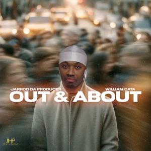 Out & About (feat. William Cata)