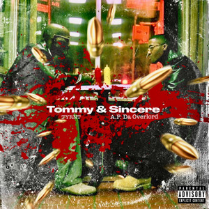 Tommy & Sincere (Explicit)
