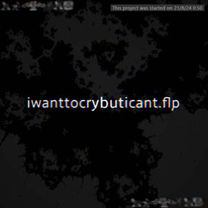 iwanttocrybuticant.flp