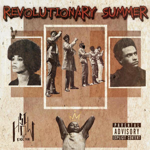 Revolutionary Summer (Explicit)