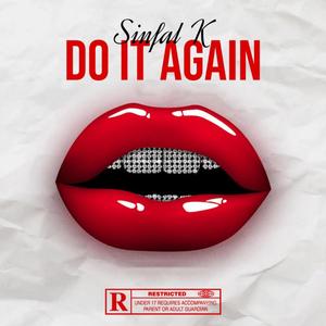 Do It Again (feat. Hoorain) [Explicit]