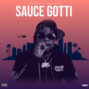 Sauce Gotti (Explicit)