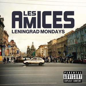 Leningrad Mondays (Explicit)