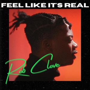 Feel Like It's Real (feat. Moonsky)