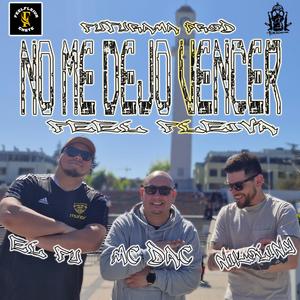 No Me Dejo Vencer (feat. FeelFleiva) (Explicit)