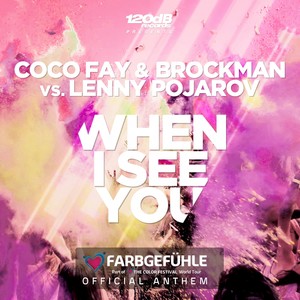 When I See You (Andree Wischnewski Remix)
