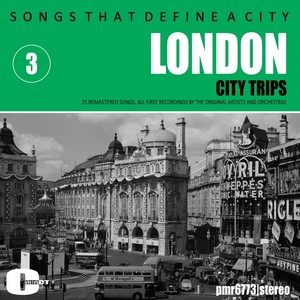 Songs That Define A City: London, Volume 3