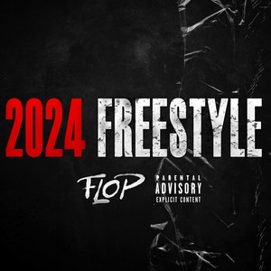 2024 Freestyle (Explicit)