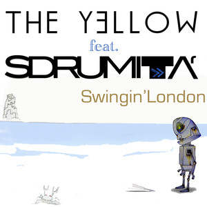 Swingin' London (Sdrumita Official Electro Version)