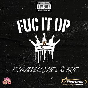 FUC IT UP (Explicit)
