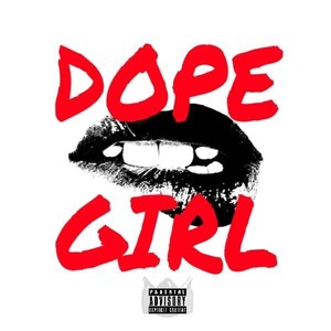 Dope Girl
