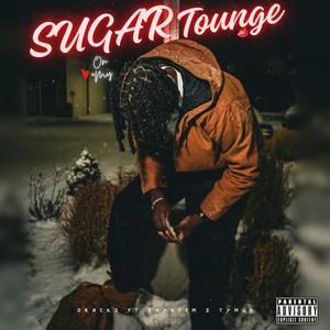 Sugar On My Tounge (feat. Zay.Gtfm, TyMun & Yung Teelo) (Explicit)