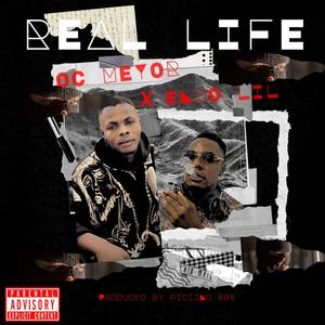 Real Life (Explicit)
