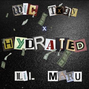 Hydrated (feat. Lil Maru) [Explicit]