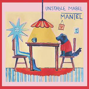 Unstable Mabel