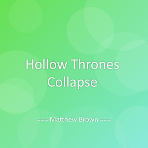 Hollow Thrones Collapse