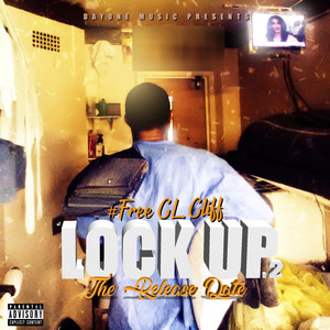 Lock Up 2 (Explicit)