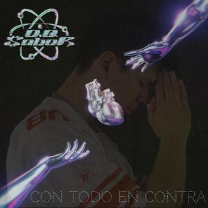 Con Todo en Contra (Explicit)