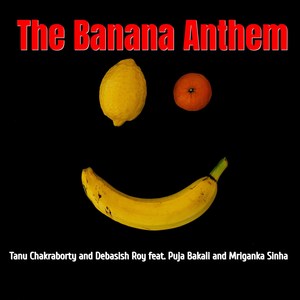 The Banana Anthem