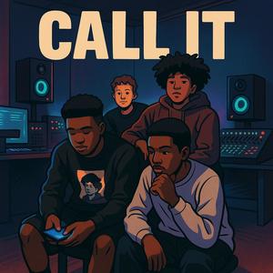 Call It (feat. Lil Murph, Keyon & Isaac) (Explicit)