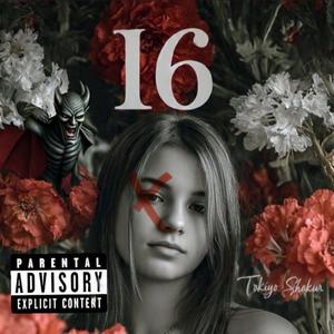Sweet 16 (Explicit)