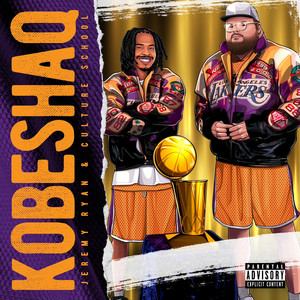 Kobeshaq (Deluxe) [Explicit]