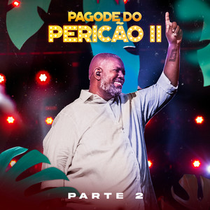 Pagode Do Pericão II, Pt. 2