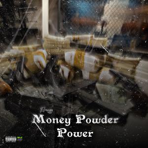 Money Powder Power 2 (feat. Bagklan JayBandz) [Explicit]