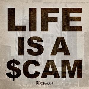 LIFE IS A SCAM (Explicit)