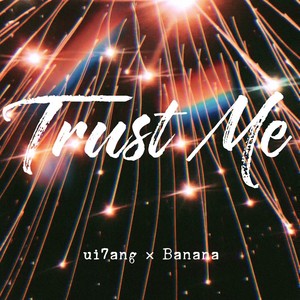 Trust Me