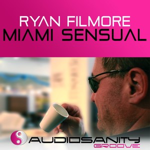 Miami Sensual (Andy Finn Chillout Rework)