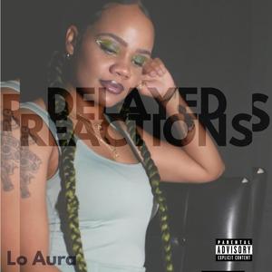 Delayed Reactions (Explicit)