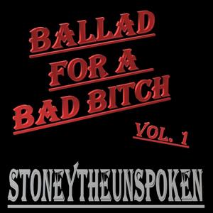 Ballad for a Bad ***** Vol. 1 (Explicit)