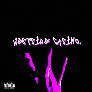 Westside Casino (Kilroy) (Explicit)