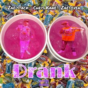 Drank (Explicit)