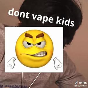 dont vape kids (feat. luvvej) [Explicit]