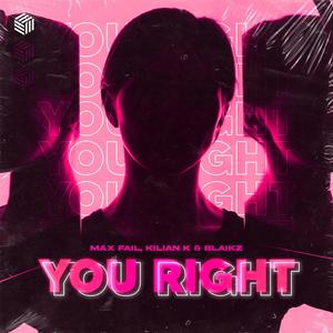 You Right (Explicit)