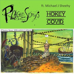 Hokey Covid (feat. Michael J Sheehy) (Explicit)