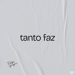 Tanto Faz